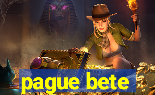 pague bete