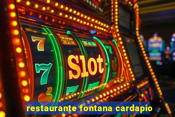 restaurante fontana cardapio