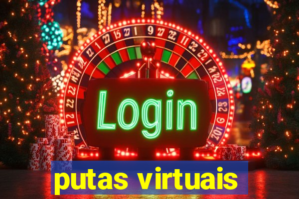 putas virtuais
