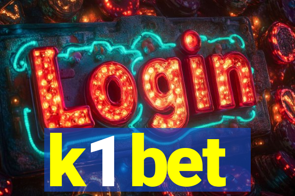 k1 bet