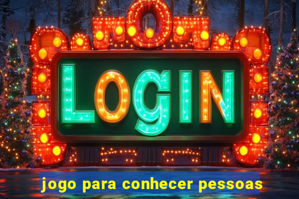 jogo para conhecer pessoas