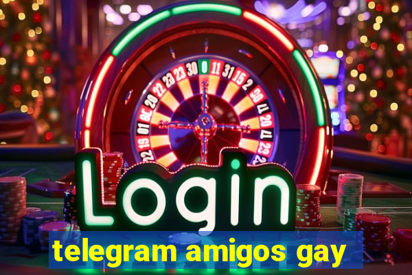 telegram amigos gay