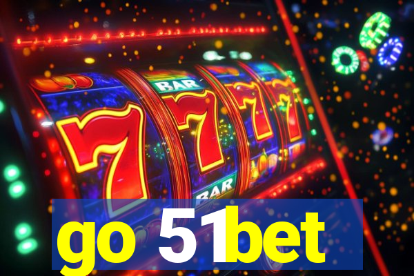 go 51bet