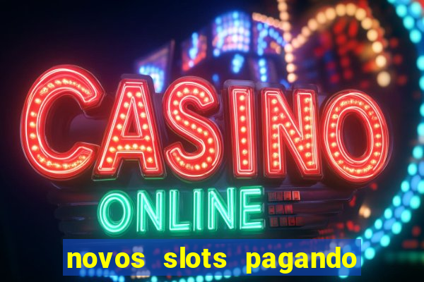 novos slots pagando no cadastro