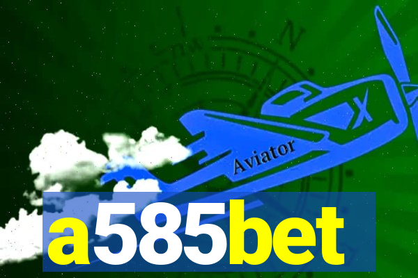 a585bet