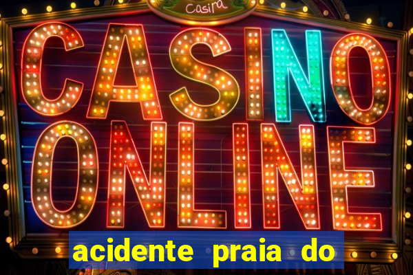 acidente praia do cassino hoje