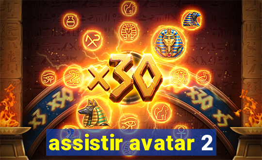 assistir avatar 2