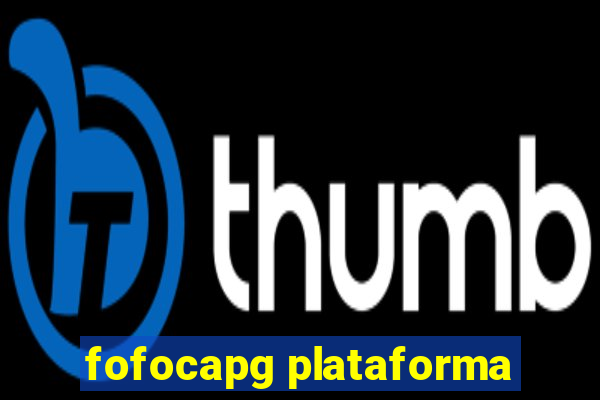 fofocapg plataforma