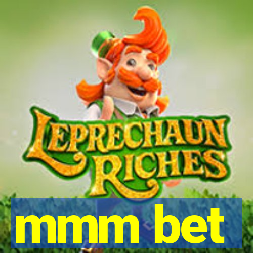 mmm bet
