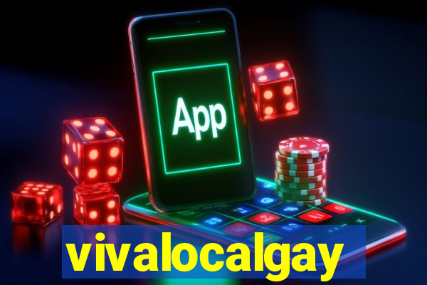 vivalocalgay