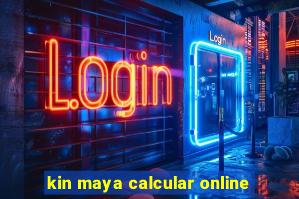 kin maya calcular online