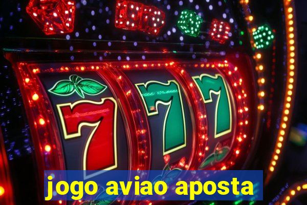 jogo aviao aposta