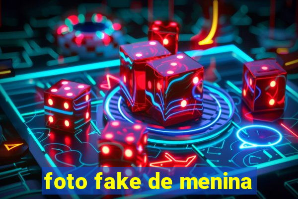 foto fake de menina