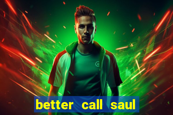 better call saul employee training