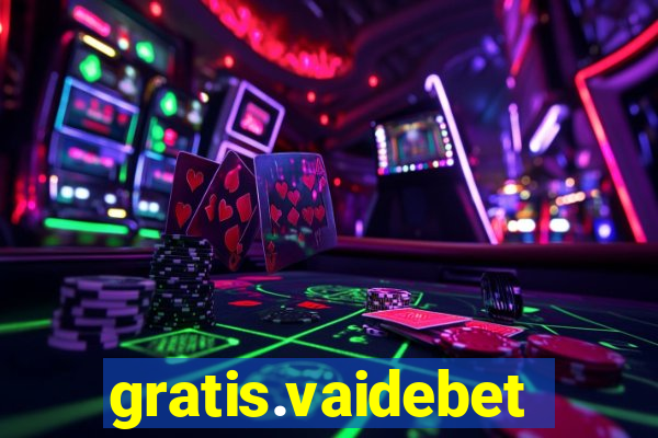 gratis.vaidebet