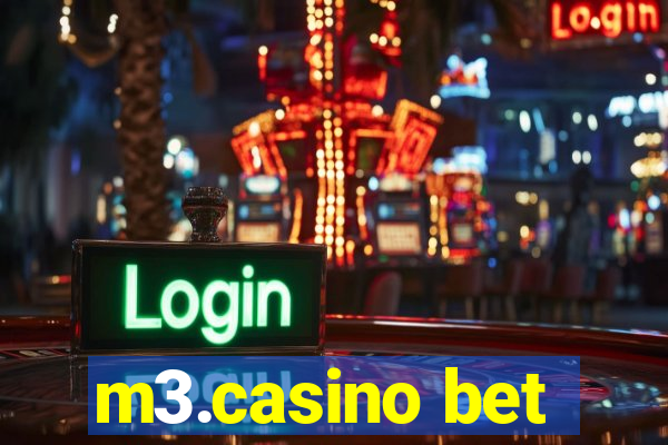 m3.casino bet