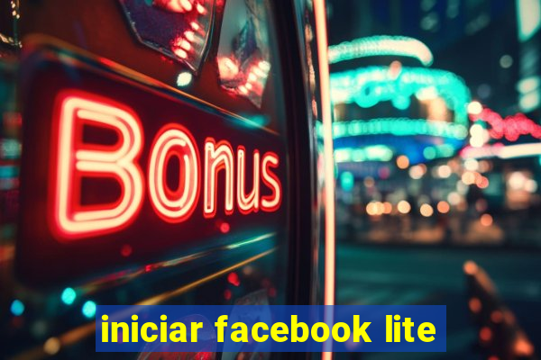iniciar facebook lite