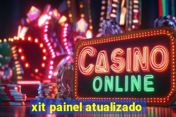 xit painel atualizado