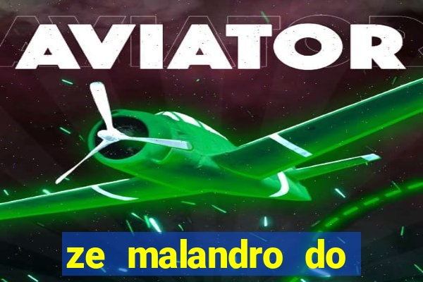 ze malandro do cruzeiro das almas