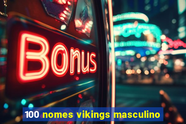 100 nomes vikings masculino
