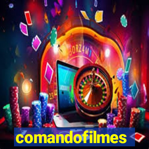 comandofilmes