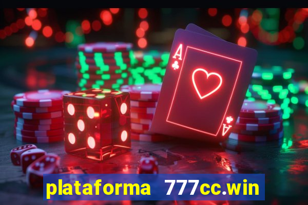 plataforma 777cc.win é confiável