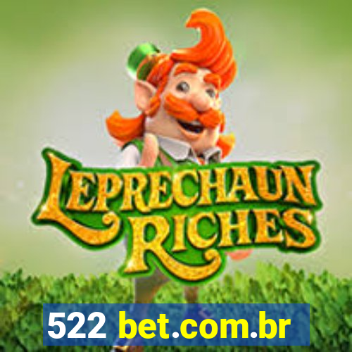 522 bet.com.br