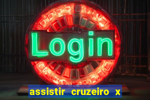 assistir cruzeiro x flamengo multicanais
