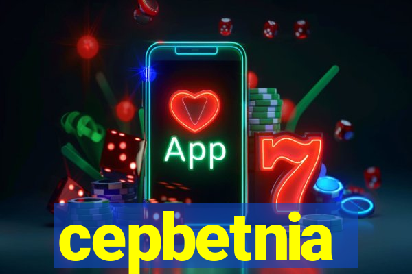 cepbetnia