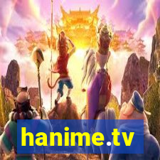 hanime.tv