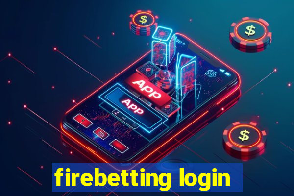 firebetting login