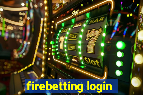 firebetting login
