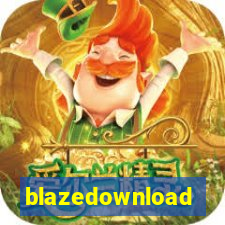 blazedownload