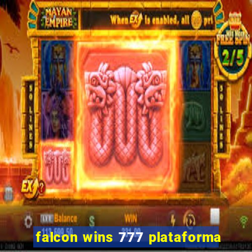 falcon wins 777 plataforma