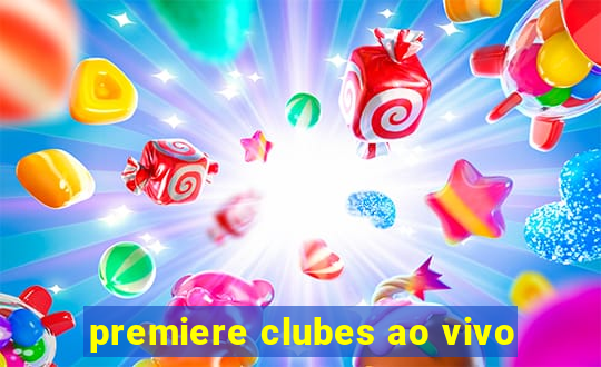 premiere clubes ao vivo