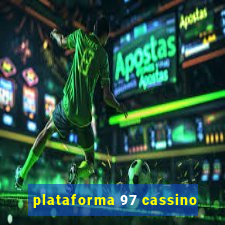 plataforma 97 cassino