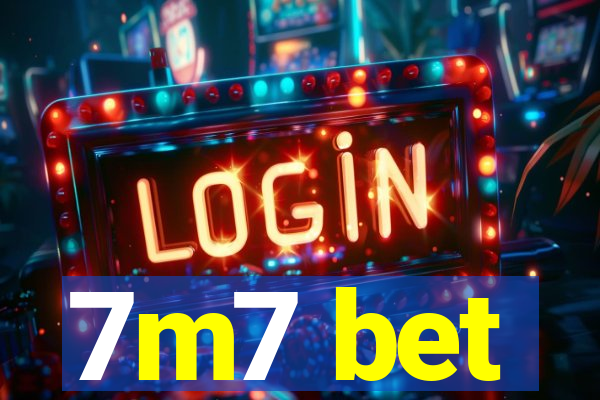 7m7 bet