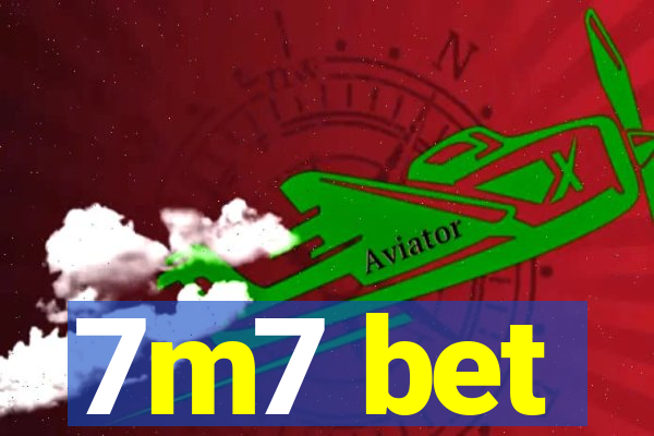 7m7 bet