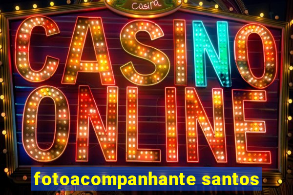 fotoacompanhante santos