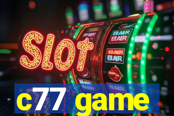 c77 game