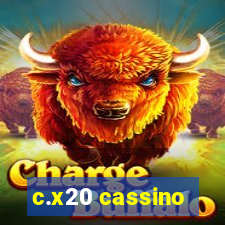 c.x20 cassino