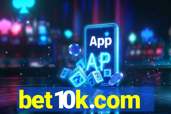 bet10k.com