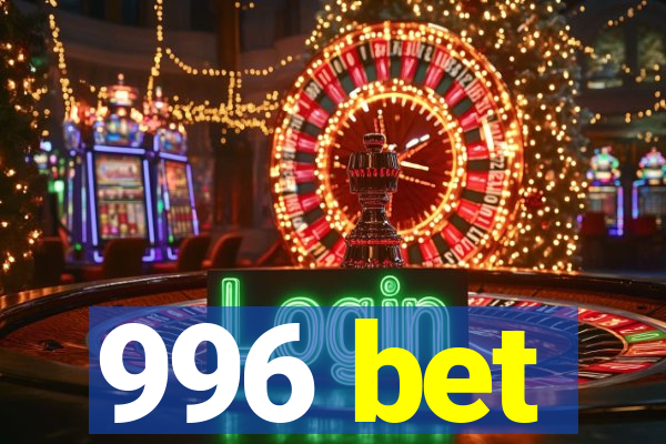 996 bet