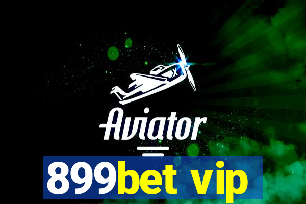 899bet vip
