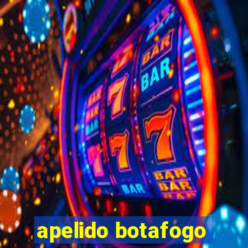 apelido botafogo