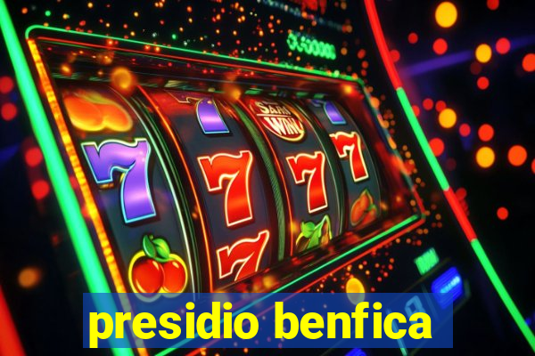 presidio benfica