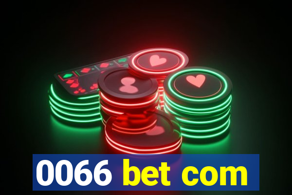 0066 bet com