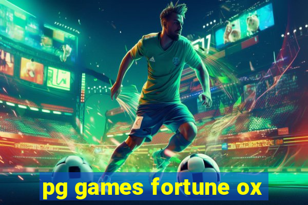 pg games fortune ox