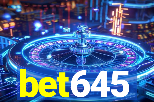 bet645