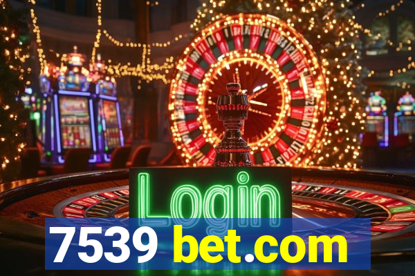 7539 bet.com